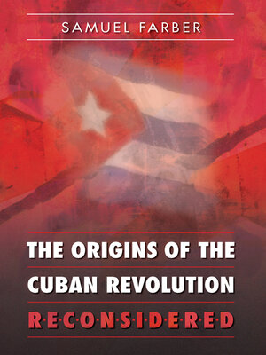 cover image of The Origins of the Cuban Revolution Reconsidered